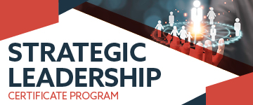 Strategic Leadership Certificate Program