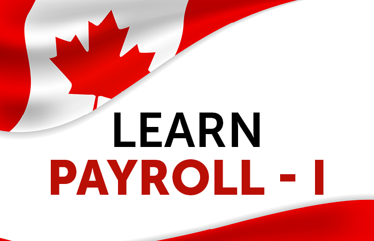 Learn Canadian Payroll I