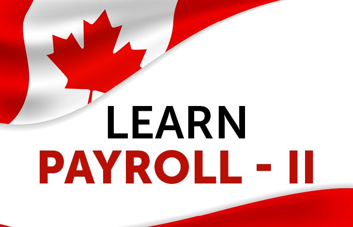 Learn Canadian Payroll II